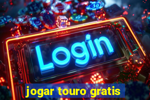 jogar touro gratis